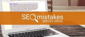 SEO mistakes: service areas